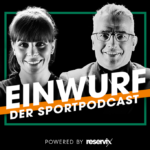 Einwurf - Der Sportpodcast
